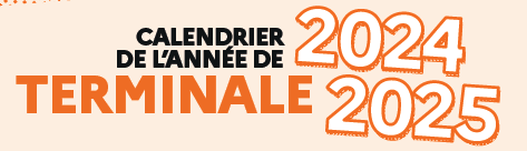 Calendrier 2024-2025 pour les terminales (Parcoursup …)